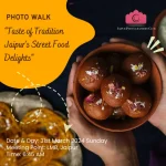 Photo Walk: “Taste of Tradition: Jaipur’s Street Food Delights”